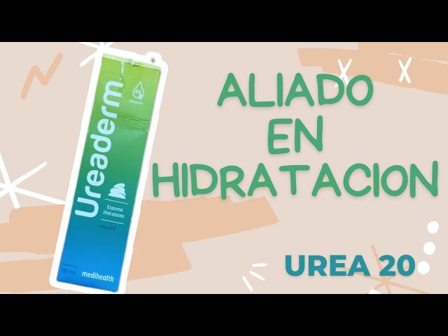 Todo lo que necesitas saber sobre Ureaderm: consejos y beneficios 1 Todo lo que necesitas saber sobre Ureaderm: consejos y beneficios